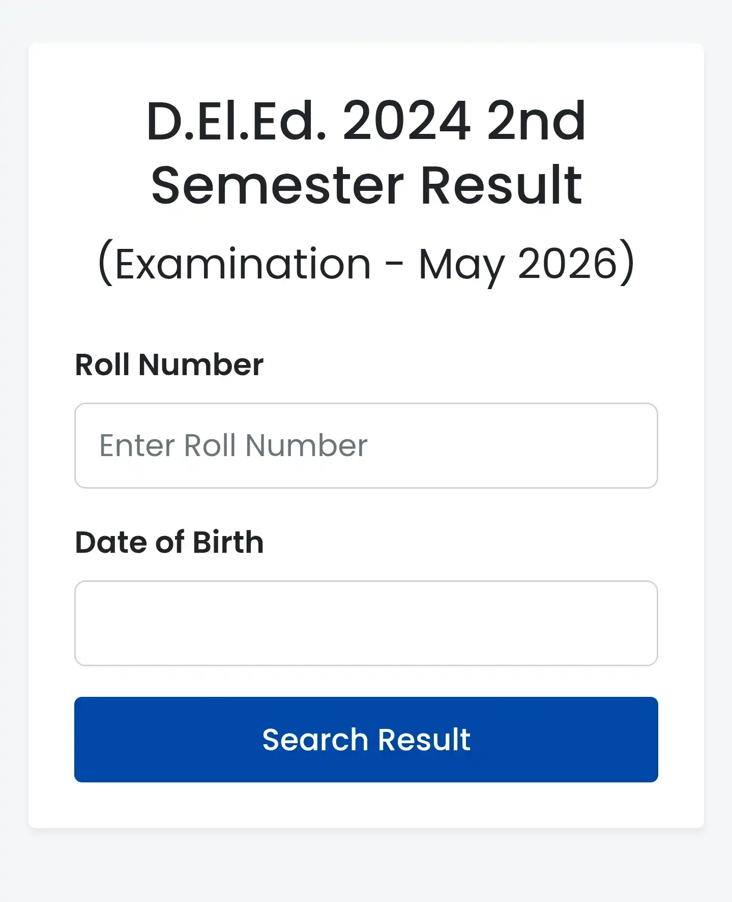 UP DELED 2024 Semester 2 Result Portal पर Roll Number और Date of Birth भरने का फॉर्म